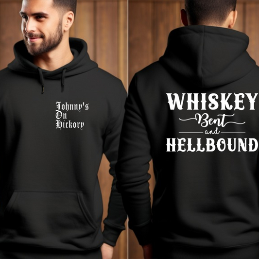 Whiskey Bent And Hellbound- Johnny's On Hickory Hoodie