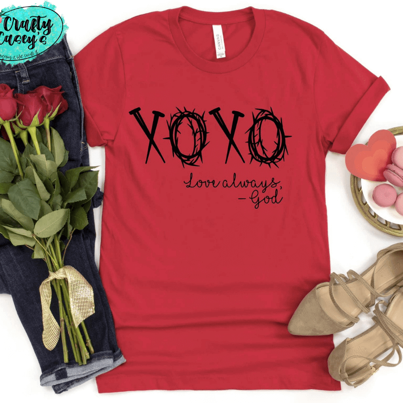 XO XO Love Always God Valentine Tee