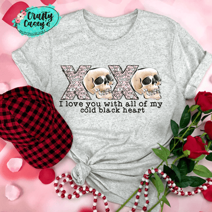 XOXO I Love You With All MY Dead Heart Valentines-Tee