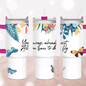 Your Wings Already Exist Just Fly 40 oz. Tumbler